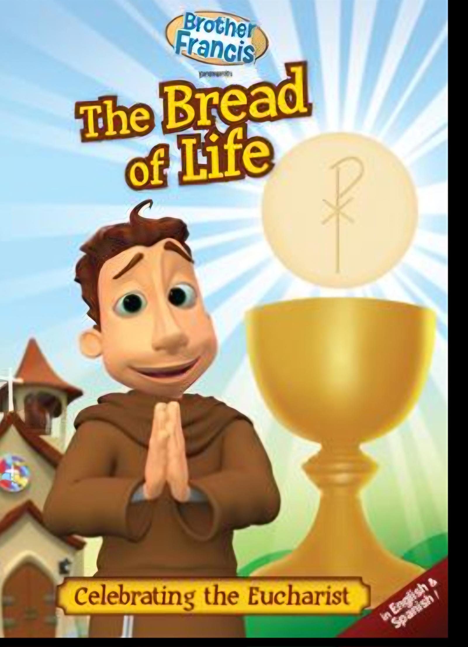 The Bread of Life