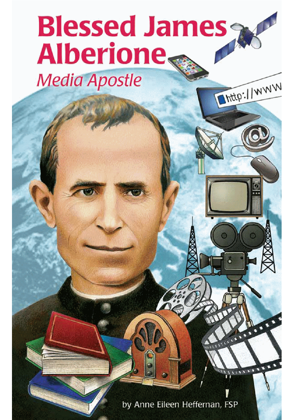 Blessed James Alberione Media Apostle